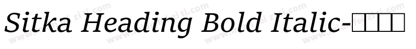 Sitka Heading Bold Italic字体转换